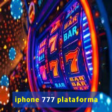 iphone 777 plataforma